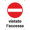 Cartello Vietato l'accesso, in PVC rigido, 20x30 cm
