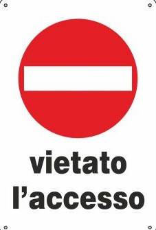 Cartello "Vietato l'accesso", in PVC rigido, 20x30 cm