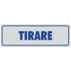 Etichetta adesiva Tirare, formato 14x4 cm